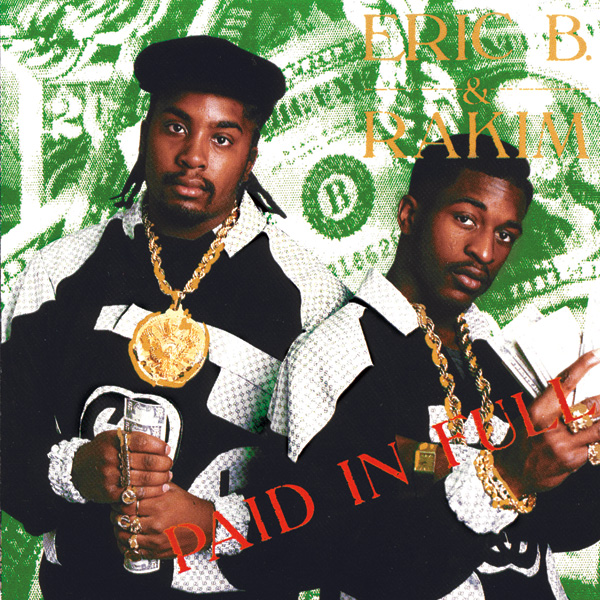 eric-b-and-rakim-paid-in-full
